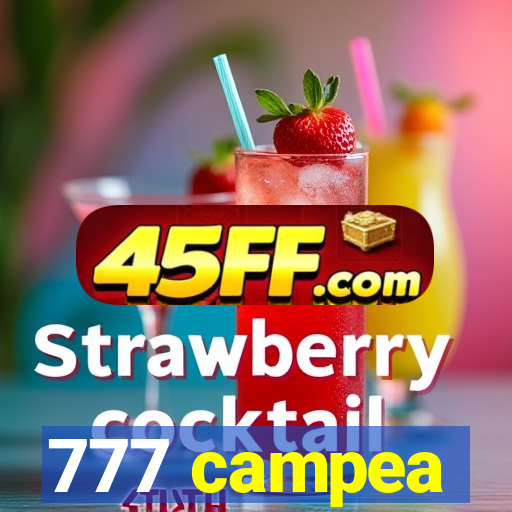 777 campea